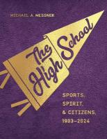 High School: Sports, Spirit, and Citizens, 1903-2024