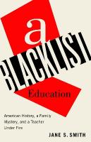 Blacklist Education: American History, a Family Mystery, and a Teacher Under Fire