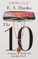 10: A Memoir of Family and the Open Road