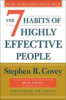7 Habits of Highly Effective People: 30th Anniversary Edition 30th Anniversary ed.