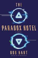 Paradox Hotel: A Novel