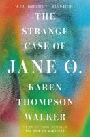 Strange Case of Jane O.: A Novel
