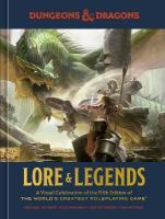 Dungeons & Dragons Lore & Legends: A Visual Celebration of the Fifth Edition of the World's Greatest  Roleplaying Game