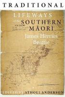 Traditional Lifeways of the Southern Mori New edition