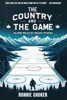 Hockey Tour: Thirteen Thousand Miles of  Hockey Stories