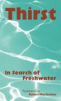 Thirst: In Search of Freshwater