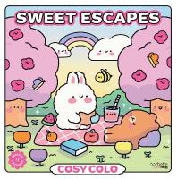 Sweet Escapes - Cosy Colo: A creative colouring book to bring sunny picnics, seaside bliss, and cosy  moments to life!