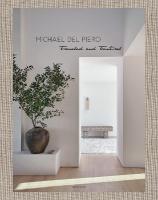 Michael del Piero: Traveled and Textural