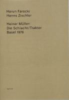 Heiner Müller: The Battle/Tractor: (HaFI 016)