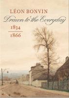 Léon Bonvin (18341866): Drawn to the Everyday