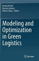 Modeling and Optimization in Green Logistics 2020 ed.