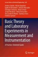 Basic Theory and Laboratory Experiments in Measurement and Instrumentation: A Practice-Oriented Guide 2020 ed.