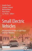Small Electric Vehicles: An International View on Light Three- and Four-Wheelers 2021 ed.