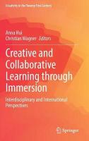 Creative and Collaborative Learning through Immersion: Interdisciplinary and International Perspectives 2021 ed.