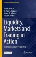 Liquidity, Markets and Trading in Action: An Interdisciplinary Perspective 2021 ed.
