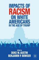 Impacts of Racism on White Americans In the Age of Trump 2021 ed.