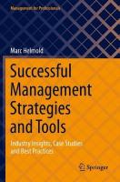 Successful Management Strategies and Tools: Industry Insights, Case Studies and Best Practices 2021 ed.