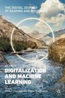 Digital Journey of Banking and Insurance, Volume II: Digitalization and Machine Learning 2021 ed.