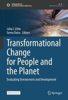 Transformational Change for People and the Planet: Evaluating Environment and Development 1st ed. 2022
