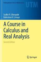 Course in Calculus and Real Analysis Second Edition 2018