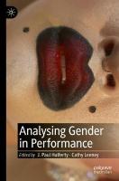 Analysing Gender in Performance 1st ed. 2022