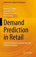 Demand Prediction in Retail: A Practical Guide to Leverage Data and Predictive Analytics 2022 ed.