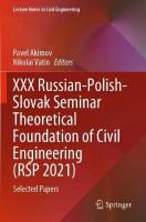 XXX Russian-Polish-Slovak Seminar Theoretical Foundation of Civil  Engineering (RSP 2021): Selected Papers 2022 ed.