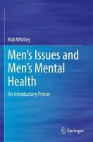 Mens Issues and Mens Mental Health: An Introductory Primer 2021 ed.