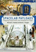Spacelab Payloads: Prepping Experiments and Hardware for Flight 1st ed. 2022