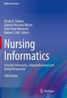 Nursing Informatics: A Health Informatics, Interprofessional and Global Perspective 5th ed. 2022