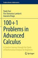 100plus1 Problems in Advanced Calculus: A Creative Journey through the Fjords of Mathematical Analysis for Beginners 2022 ed.