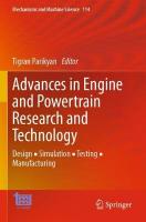 Advances in Engine and Powertrain Research and Technology: Design  Simulation  Testing  Manufacturing 2022 ed.