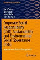 Corporate Social Responsibility (CSR), Sustainability and Environmental  Social Governance (ESG): Approaches to Ethical Management 2022 ed.