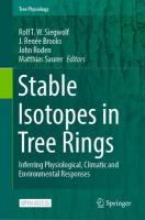 Stable Isotopes in Tree Rings: Inferring Physiological, Climatic and Environmental Responses 1st ed. 2022
