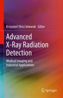 Advanced X-Ray Radiation Detection:: Medical Imaging and Industrial Applications 2023 ed.