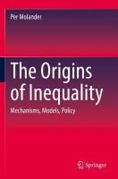 Origins of Inequality: Mechanisms, Models, Policy 2022 ed.