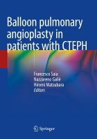 Balloon pulmonary angioplasty in patients with CTEPH 2022 ed.