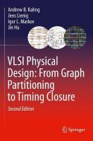 VLSI Physical Design: From Graph Partitioning to Timing Closure Second Edition 2022