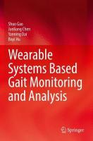 Wearable Systems Based Gait Monitoring and Analysis 2022 ed.