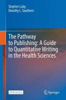 Pathway to Publishing: A Guide to Quantitative Writing in the Health Sciences 2022 ed.
