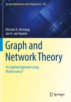 Graph and Network Theory: An Applied Approach using Mathematica® 2022 ed.