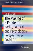 Making of a Pandemic: Social, Political, and Psychological Perspectives on Covid-19 1st ed. 2022