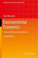 Environmental Economics: Theory and Policy in Equilibrium Second Edition 2022