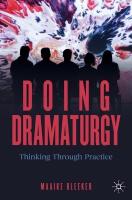 Doing Dramaturgy: Thinking Through Practice 1st ed. 2023