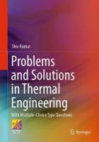 Problems and Solutions in Thermal Engineering: With Multiple-Choice Type Questions 2023 ed.