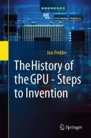 History of the GPU - Steps to Invention 1st ed. 2022
