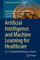 Artificial Intelligence and Machine Learning for Healthcare: Vol. 2: Emerging Methodologies and Trends 2023 ed.