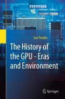 History of the GPU - Eras and Environment 1st ed. 2022