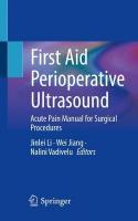 First Aid Perioperative Ultrasound: Acute Pain Manual for Surgical Procedures 2023 ed.