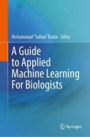 Guide to Applied Machine Learning for Biologists 2023 ed.